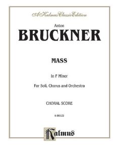 Mass in D Minor - Anton Bruckner Vocal Score