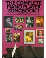The Complete Piano Player Songbook 1